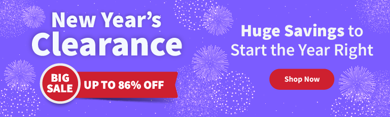 New Years Clearance, Big Sale up to 86% Off, Huge Saving to start the Year Right and Shop Now